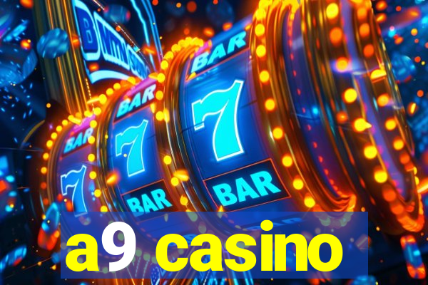 a9 casino
